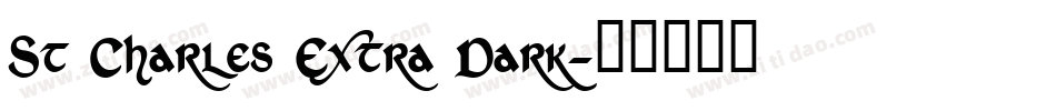 St Charles Extra Dark字体转换